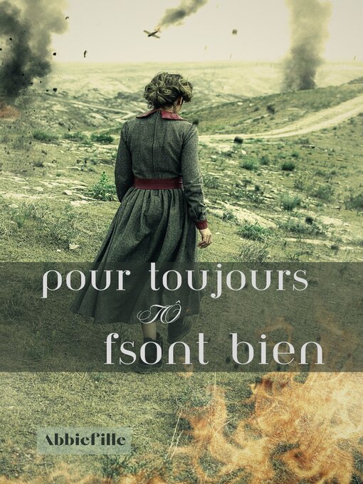 Title details for Pour toujours TÔ  Fsont bien by Abbiefille - Available